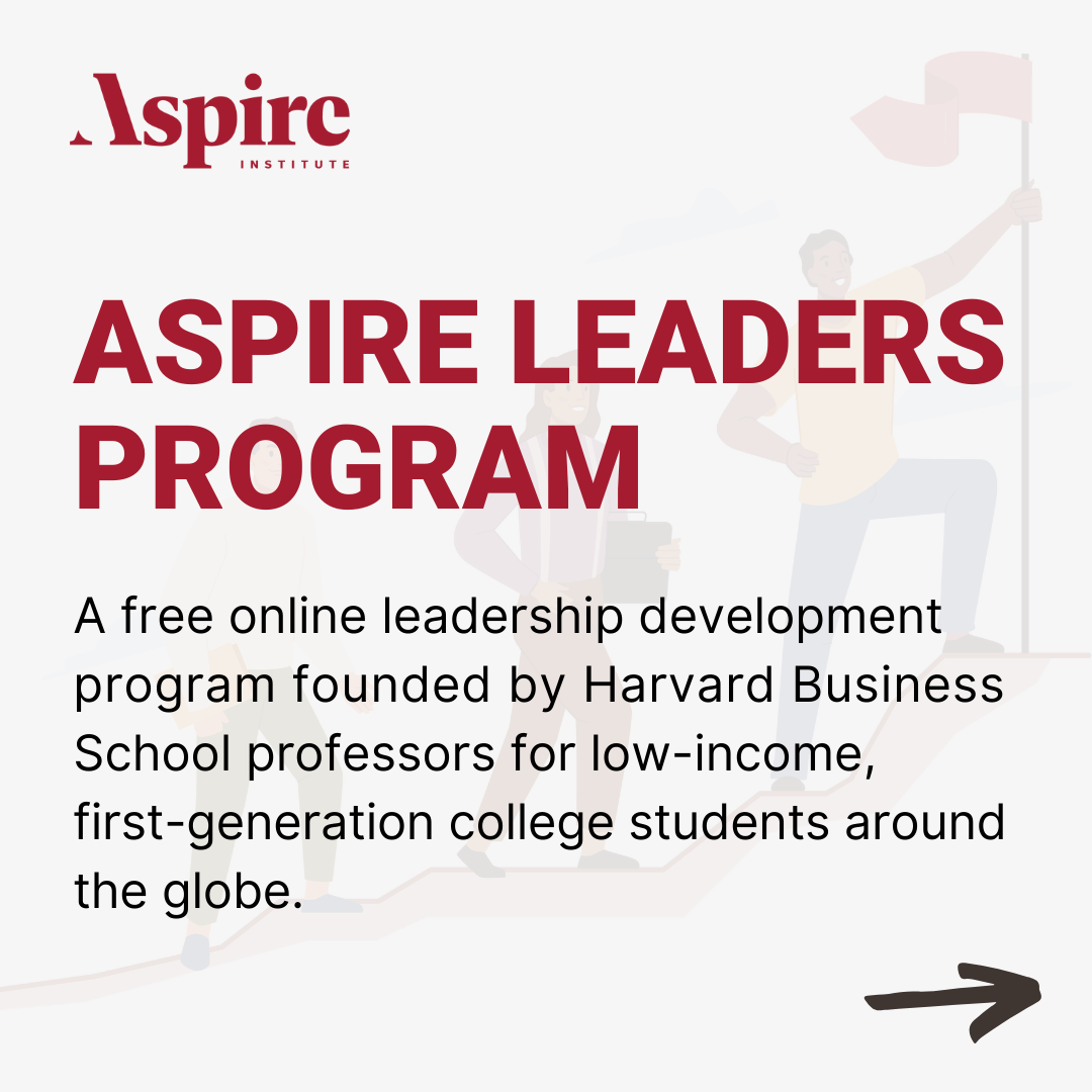 A free online leadership development program founded by Harvard Business School professors for low income, first generation college students around the globe